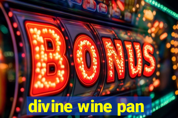 divine wine pan